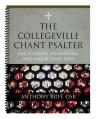  The Collegeville Chant Psalter: For Sundays, Solemnities, and Major Feast Days 