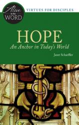  Hope, an Anchor in Today\'s World 