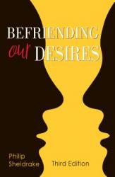  Befriending Our Desires 