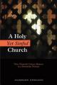  Holy Yet Sinful Church: Three Twentieth-Century Moments in a Developing Theology 