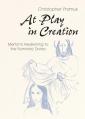  At Play in Creation: Merton's Awakening to the Feminine Divine 