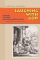  Laughing with God: Humor, Culture, and Transformation 
