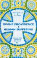  Devine Providence and Human Suffering: 