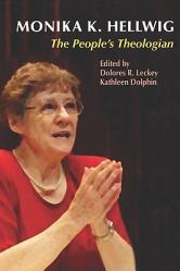  Monika K. Hellwig: The People\'s Theologian 