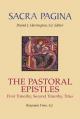  Sacra Pagina: The Pastoral Epistles: First Timothy, Second Timothy, and Titus Volume 12 