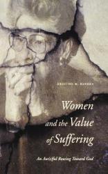  Women and the Value of Suffering: An Aw(e)ful Rowing Toward God 