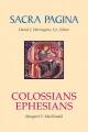  Sacra Pagina: Colossians and Ephesians: Volume 17 