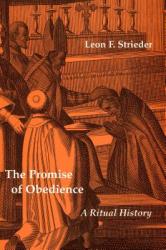  The Promise of Obedience: A Ritual History 