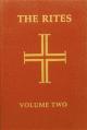  The Rites of the Catholic Church: Volume Two: Volume 2 