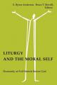  Liturgy and the Moral Self: Humanity at Full Stretch Before God 