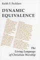  Dynamic Equivalence: The Living Language of Christian Worship 