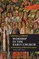  Worship in the Early Church: Volume 2: An Anthology of Historical Sources Volume 2 