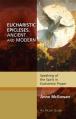  Eucharistic Epicleses, Ancient and Modern 