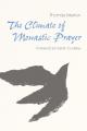  The Climate of Monastic Prayer 