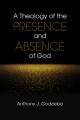  A Theology of the Presence and Absence of God 