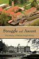  Struggle and Ascent: The History of Mount Angel Abbey 