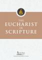  The Eucharist in Scripture 