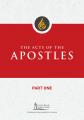 The Acts of the Apostles, Part One 