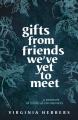  Gifts from Friends We've Yet to Meet: A Memoir of Biblical Encounters 