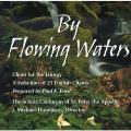  By Flowing Waters; Chant for the Liturgy 