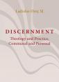  Discernment: Theology and Practice, Communal and Personal 