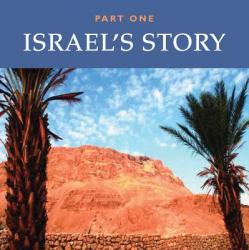  Israel\'s Story - Part One 