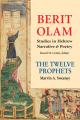  Berit Olam: The Twelve Prophets: Volume 2: Micah, Nahum, Habakkuk, Zephaniah, Haggai, Zechariah, Malachi Volume 2 