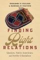  Finding Right Relations: Quakers, Native Americans, and Settler Colonialism 