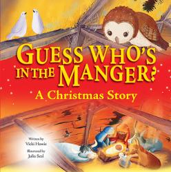  Guess Who\'s in the Manger? 
