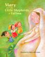  Mary and the Little Shepherds of Fatima (for Children) 