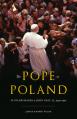  The Pope in Poland: The Pilgrimages of John Paul II, 1979-1991 