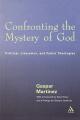  Confronting the Mystery of God 