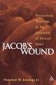  Jacob's Wound: Homoerotic Narrative in the Literature of Ancient Israel 