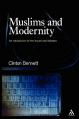  Muslims and Modernity: An Introduction to the Issues and Debates 