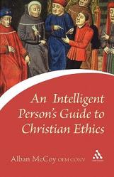  An Intelligent Person\'s Guide to Christian Ethics 