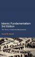  Islamic Fundamentalism: The Story of Islamist Movements 