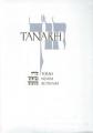  Tanakh-TK: A New Traslation of the Holy Scriptures According to the Traditional Hebrew Text 