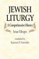 Jewish Liturgy a Comprehensive Histor 