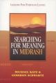  Searching for Meaning in Midrash: Lessons for Everyday Living 