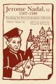 Jerome Nadal, S.J., 1507-1580: Tracking the First Generation of Jesuits 