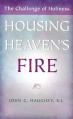  Housing Heaven's Fire: The Challenge of Holiness 