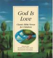  God Is Love: Classic Bible Verses for Children 