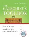  The Catechist's Toolbox: How to Thrive as a Religious Education Teacher 