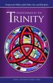  Transformed by the Trinity: Living in the Fullness of the Father, Son, and Holy Spirit 
