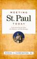 Meeting St. Paul Today: Understanding the Man, His Mission, and His Message 