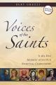  Voices of the Saints: A 365-Day Journey with Our Spiritual Companions 