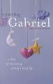  Waiting with Gabriel: A Story of Cherishing a Baby's Brief Life 