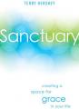  Sanctuary: Creating a Space for Grace in Your Life 