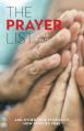  The Prayer List: ...and Other True Stories of How Families Pray 