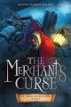  The Merchant's Curse: Volume 4 